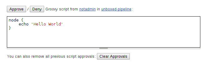 Approving an unsandboxed Scripted Pipeline
