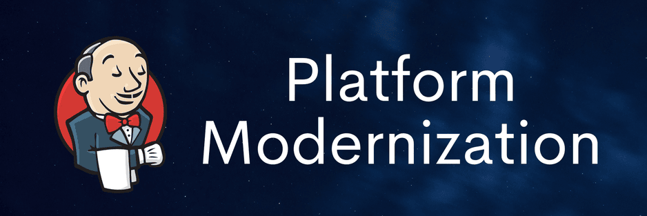 Platform Modernization Update