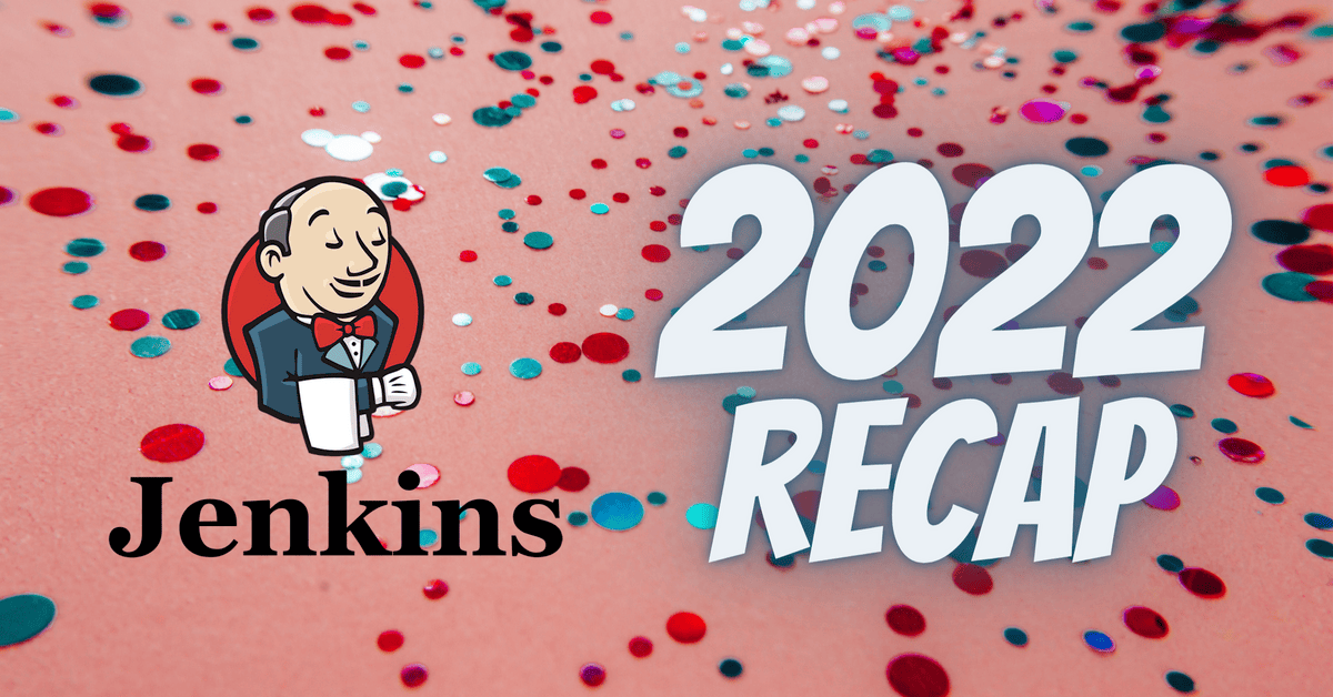 Jenkins 2022 recap Newsletter