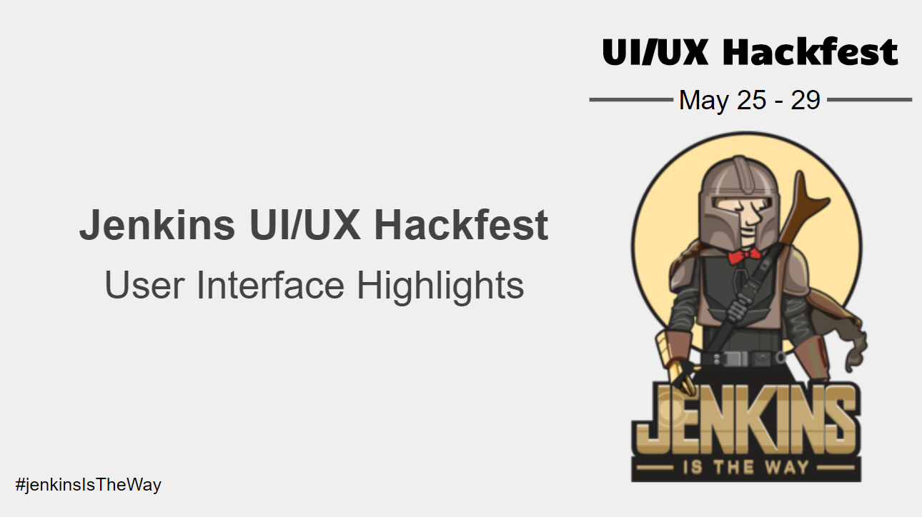 UI/UX Hackfest: Jenkins User Interface track highlights